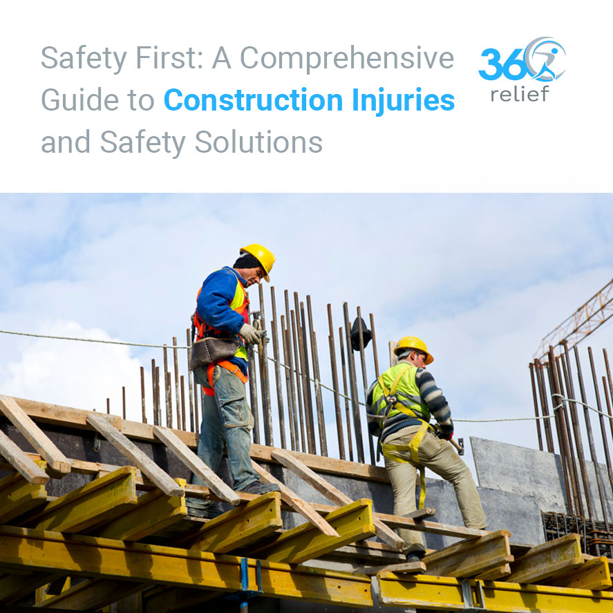 Guide to Construction Injuries and Safety Solutions