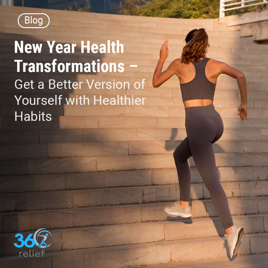 New Year Health Transformations Get a Better Version of Yourself with Healthier Habits